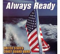United States Coast Guard Band Always Ready (CD) Album