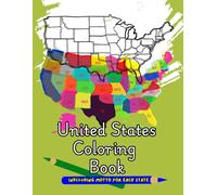 United States: Coloring Book, Including Motto for Each State