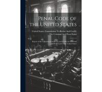 United States Commission to Revise an Penal Code of the United State (Tascabile)