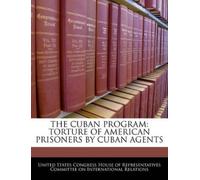 United States Congress House of Represen The Cuban Program (Tascabile)
