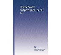 United States congressional serial set