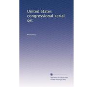 United States congressional serial set