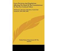 United States D Laws, Decisions And Regulations Affecting The (Copertina rigida)