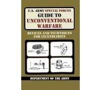 United States Department o U.S. Army Special Forces Guide to Unconve (Tascabile)