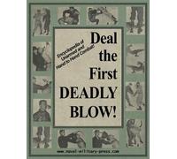 DEAL THE FIRST DEADLY BLOW