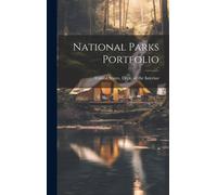 United States Dept of the Interior National Parks Portfolio (Copertina rigida)