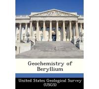 United States Geological Survey (Usgs) Geochemistry of Beryllium (Tascabile)