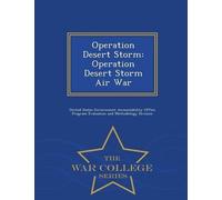 United States Government Ac... Operation Desert Storm: Operation Dese Book NUOVO