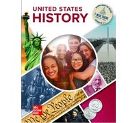 United States History, Student Edition © 2023 Grades: 9 - 12 ISBN: 9780079023131