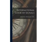 United States. Hydrographic Offi International Code of Signa (Copertina rigida)