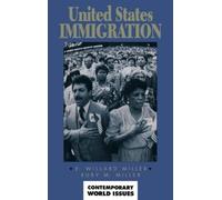 United States Immigration (Copertina rigida) Contemporary World Issues