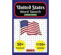 United States Large Print Word Search Book: 50+ Word Find puzzles, one for each state and 5 U.S. Territories for adults, seniors, and teens.