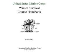 United States Mar United States Marine Corps Winter Survival Course (Tascabile)