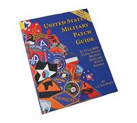 United States Military Patch Guide New Expanded Edition