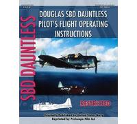 United States N Douglas SBD Dauntless Pilot's Flight Operating Instr (Tascabile)