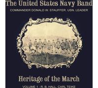 United States Navy Band (The): Heritage Of The March - AA.VV. (Audio Cd)