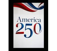 United States of America 250th Anniversary
