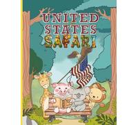 United States of Safari: Color the country with your favorite safari friends!