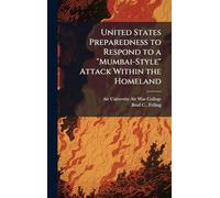 United States Preparedness to Respond to a "Mumbai-Style" Attack Within the Homeland