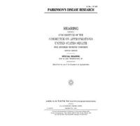 United States Senate Committee on Appropriations Uni Parkinson's dis (Tascabile)