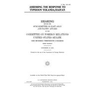 United States Senate Committee on Foreign R Assessing the response t (Tascabile)