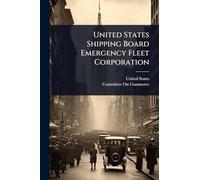 United States Shipping Board Emergency Fleet Corporation