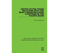 United States Trade Relations with the Newly Industrializing Countries in the Pacific Basin