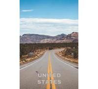 United States: Travel Notebook - Lined Journal with USA Cover Photo | Trip Planning, Daily Writing & Memories