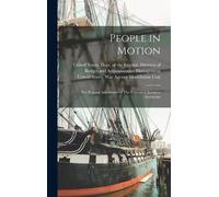 United States. War Agency Liquidation... Unit People in Motio (Copertina rigida)