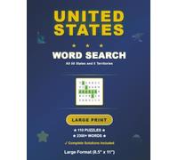 United States Word Search: 110 Large-Print, Themed, Brain-Boosting Challenges with Solutions. 2300+ Words, Easy-Carry Format (6 x 9 in.) with Bonus Number Search and Sudoku Puzzles.
