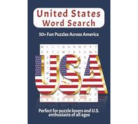 United States Word Search - 50+ Fun Puzzles Across America: Word Searches with Easy to Read Print about USA, United States and More | 6x9, 110 pages | ... Gift for Vacations, Holidays and Free Times