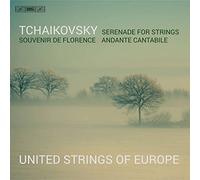 United Strings of Europe - PYOTR ILYICH TCHAIKOVSKY: SERENADE FOR STRINGS; SOUVENIR DE FLORENCE; ANDANTE CANTABILE
