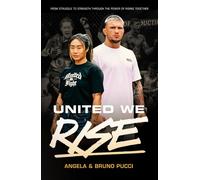 United We Rise: From Struggle to Strength Through the Power of Rising Together