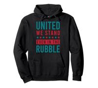 United We Standing, Anche tra Le macerie Felpa con Cappuccio