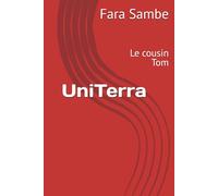 UniTerra: Le cousin Tom