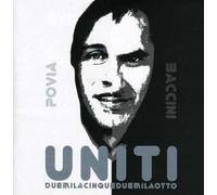 Uniti - Duemilacinqueduemilaotto + Dvd