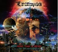 Unitopia - More Than A Dream: The Dream Complete
