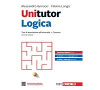 Unitutor logica. Test di ammissione all'università e concorsi. Con e-book
