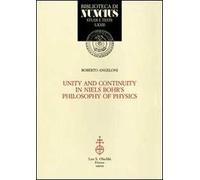 Unity and continuity in Niels Bohr's philosophy of physics