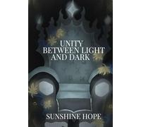 Unity: Between Light and Dark