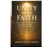 UNITY OF THE FAITH: Secret of the Time Redemption Prayer for All-Round Divine Intervention