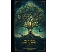 UNITY: Remembering what God Really is