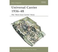 Universal Carrier 1936-48: The 'Bren Gun Carrier' Story: No.110