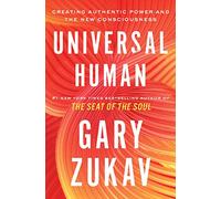 Gary Zukav Universal Human (Tascabile)