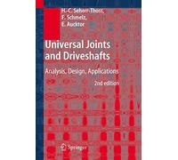 Universal Joints and Driveshafts: Analysis, Design, Applications