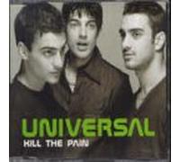 Universal - Kill the Pain
