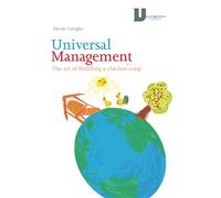 Universal Management: the art of building a chicken coop
