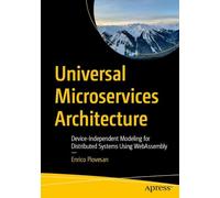 Universal Microservices Architecture: Device-Independent Modeling for Distributed Systems Using WebAssembly