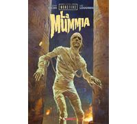 Universal Monsters: La mummia - Hicks Faith Erin