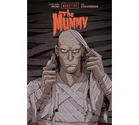 UNIVERSAL MONSTERS THE MUMMY HC HICKS & LOUGHRIDGE CVR
